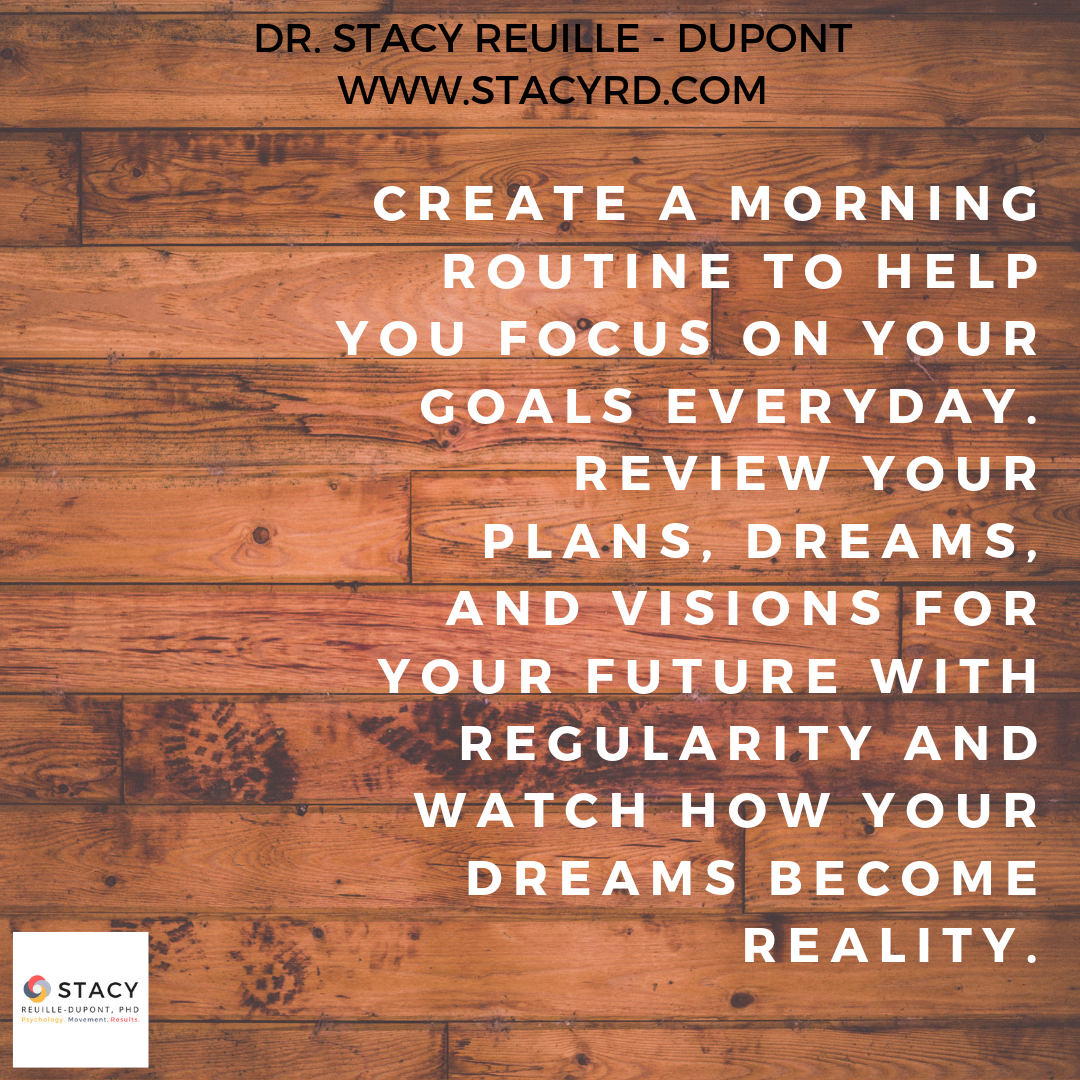 Accomplish Your Goals … Start a Morning Routine